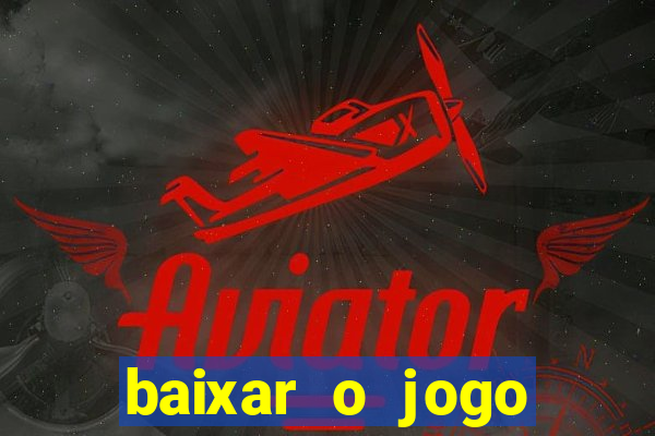 baixar o jogo street fighter